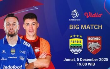 2 Link Live Streaming Persib vs Borneo FC: Maung Mengaum Sengit Perebutan Puncak Klasemen BRI Super League