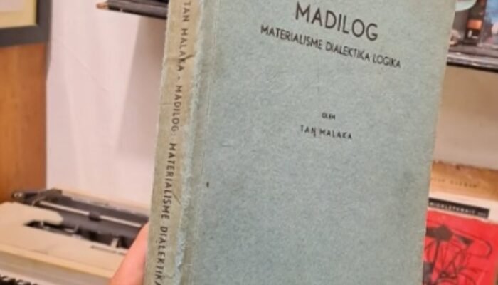 Review Buku ‘MADILOG’: Pemikiran Tan Malaka tentang Materialisme, Dialektika, dan Logika