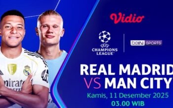 Tempat Menonton Real Madrid vs Manchester City Link Live Streaming: Krisis Bek Madrid Bisa Jadi Pesta Gol Man City? Bernabeu Lautan Air Mata atuh…