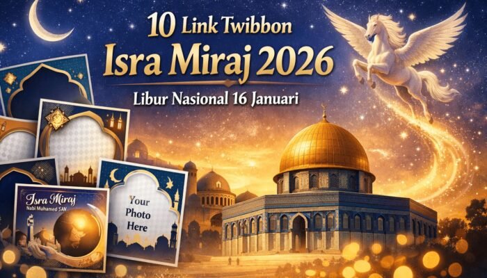 Link Twibbon Isra Miraj 2026 Desain Terbaru yang Bikin Foto Anda Makin Estetik: Menuju Ramadhan 1447 H