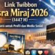 15 link Twibbon Isra Miraj 1447 H Jatuh pada 16 Januari 2026, Yuk Intip Ide Tema Kreatif untuk Acara Sekolah dan Masjid.