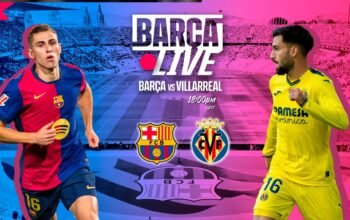 Link Live Streaming Barcelona vs Villarreal: Ditempel Ketat Real Madrid, Ujian Berat Barca Jaga Puncak Klasemen La Liga