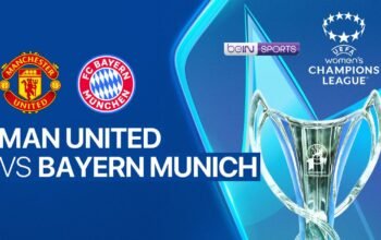 Prediksi Manchester United Women vs Bayern Munich Women, lengkap link live streaming, susunan pemain dan perkiraan skor leg pertama.