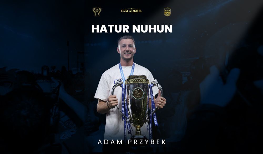 Persib Bandung ucap hatur nuhun resmi berpisah dengan Adam Przybek usai BRI Super League 2025/2026. Klub apresiasi dedikasi dan profesionalismenya.