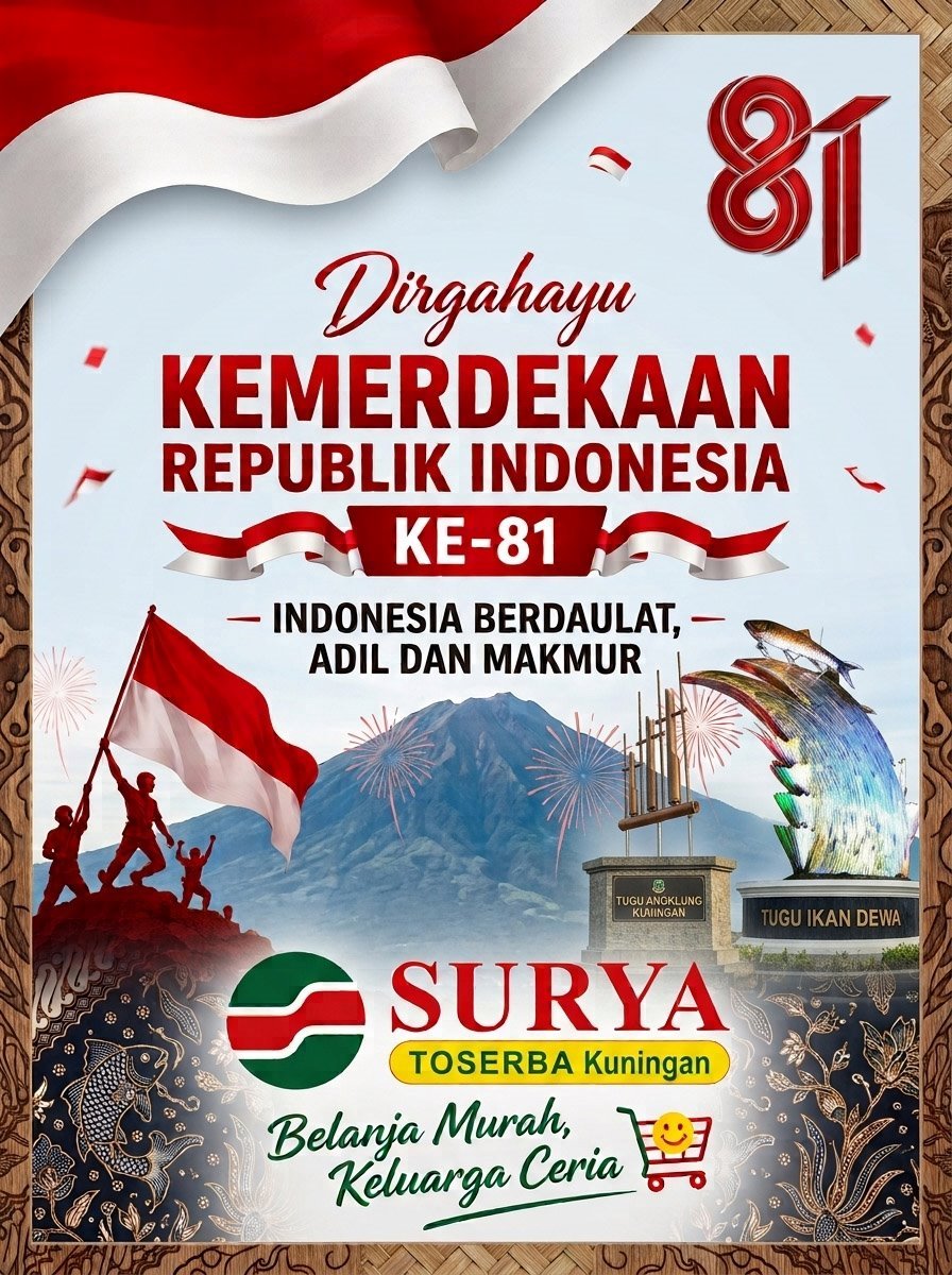 Surya Toserba Kuningan mengucapkan Dirgahayu Kemerdekaan Indonesia (HUT ke-81RI).