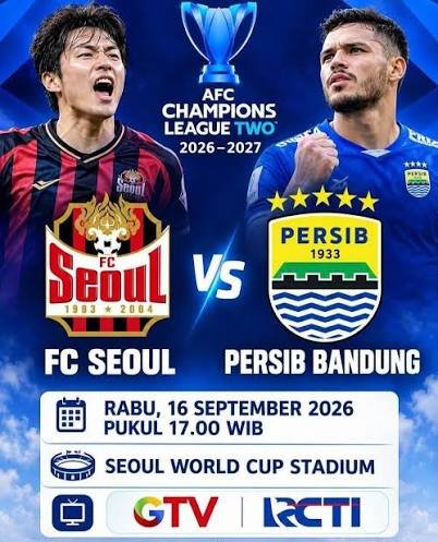 Jadwal FC Seoul vs Persib di ACL Two 2026/2027 hari ini. Simak prediksi skor, susunan pemain, serta link live streaming resmi.