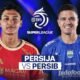 3 Link Live Streaming Persija vs Persib El Clasico Sepanas Hari Ini di GBK Usai Penantian 7 Tahun