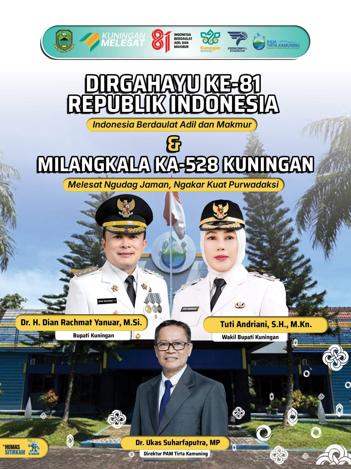 PAM Tirta Kamuning mengucapkan Selamat Hari Jadi ke-528 Kuningan: Melesat Ngudag Jaman, Ngakar Kuat Purwadaksi.
